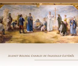 Jelenet Boldog Charles de Foucauld életéből Vasad katolikus kápolna
